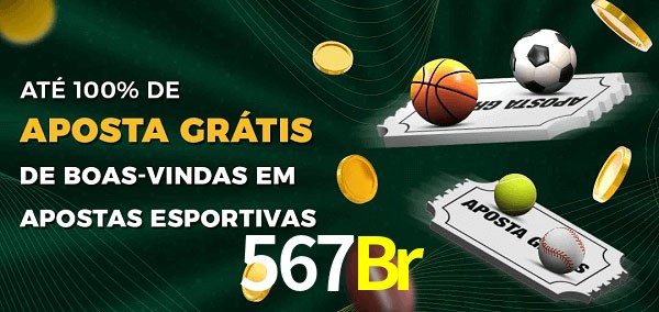 567Br Ate 100% de Aposta Gratis